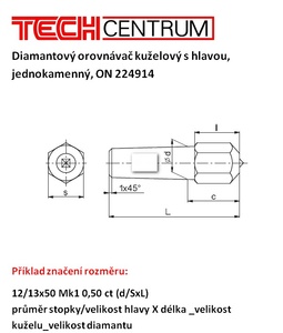 Diamantový orovnávač kuželový s hlavou 12/17x53 Mk1 4,00ct 10-13 ON224914 nebroušený